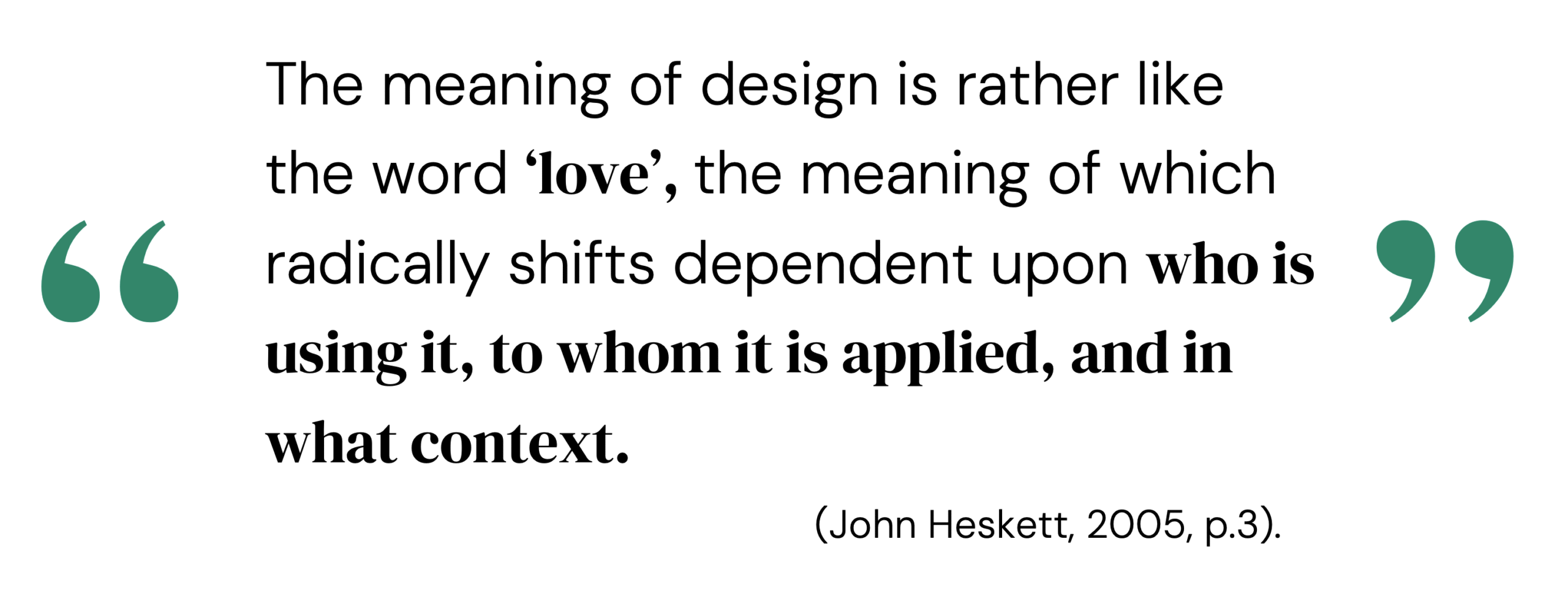 Heskett quote about design and the meaning of love